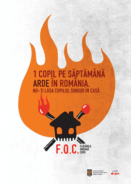 CAMPANIA F.O.C. - FLĂCĂRILE OMOARĂ COPII